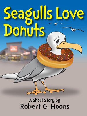 cover image of Seagulls Love Donuts